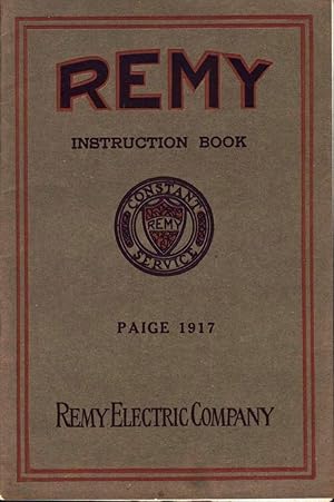 Immagine del venditore per REMY INSTRUCTION BOOK; PAIGE 1917 Remy Starting, Lighting, Ignition, Paige- Detroit Motor Car Co. venduto da Nick Bikoff, IOBA