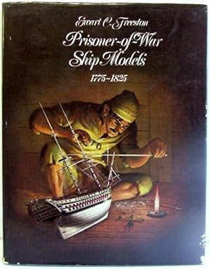 Seller image for PRISONER-OF-WAR SHIP MODELS 1775-1825. for sale by McLaren Books Ltd., ABA(associate), PBFA