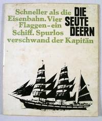 Seller image for Die Seute Deern: Schneller als die Eisenbahn. Vier Flaggen - ein Schiff. Spurlos vershchwand der Kapitan. for sale by Resource Books, LLC