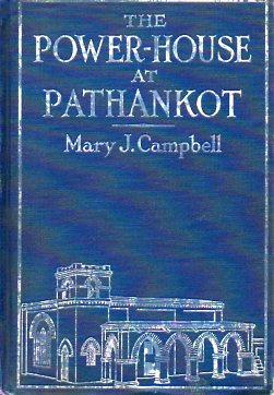 Seller image for The Power-House at Pathankot: What Some Girls of India Wrought By Prayer for sale by Bookfeathers, LLC