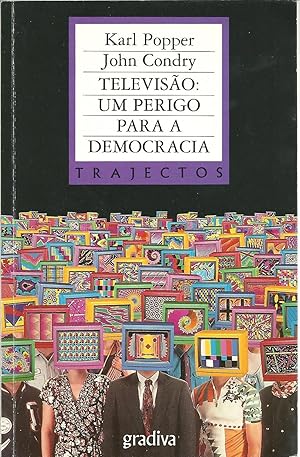 TELEVISÃO: UM PERIGO PARA A DEMOCRACIA