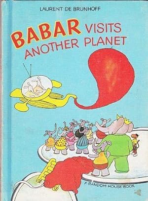 Seller image for Babar Visits Another Planet for sale by Shamrock Books