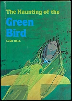 The Haunting of the Green Bird