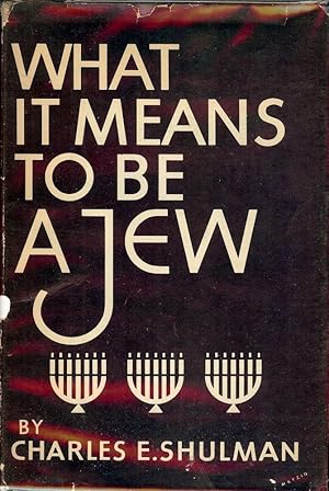 WHAT IT MEANS TO BE A JEW