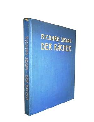 Numerierte, signierte Vorzugsausgabe - Der Rächer. Dramatische Dichtung in drei Akten.