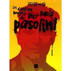 Les cahiers rouges de Pier Paolo Pasolini (Voyage au bout dune vie vol.5)