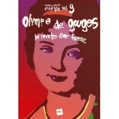 Olympes de Gouges, la révolte dune femme (voyage au bout dune vie vol.9)