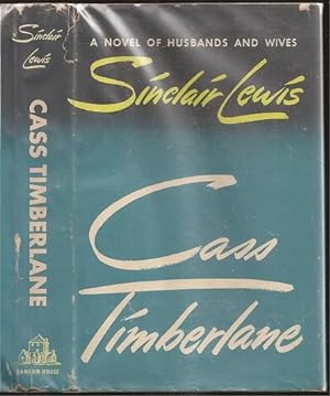 Imagen del vendedor de Cass Timberlane: A Novel of Husbands and Wives a la venta por The Book Collector, Inc. ABAA, ILAB