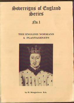 Sovereigns of England Series, No. 1: The English Normans & Plantagenets