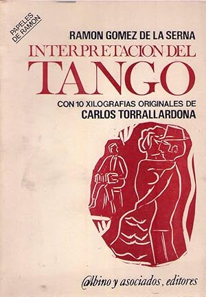 SENOS. (4 volumenes) / INTERPRETACION DEL TANGO / EL INCONGRUENTE / GOLLERIAS