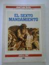 Bild des Verkufers fr El sexto mandamiento zum Verkauf von Librera Ofisierra