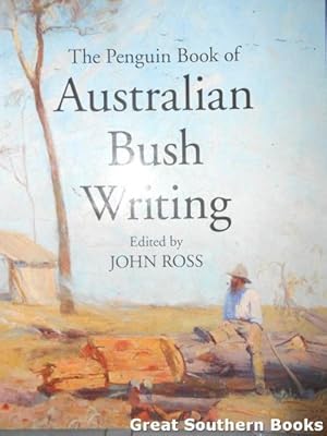 The Penguin Book of Australian Bush Writing