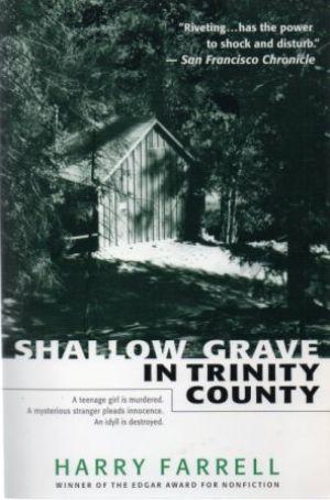 Immagine del venditore per SHALLOW GRAVE IN TRINITY COUNTY venduto da Loretta Lay Books