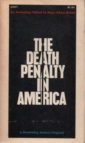 THE DEATH PENALTY IN AMERICA An Anthology