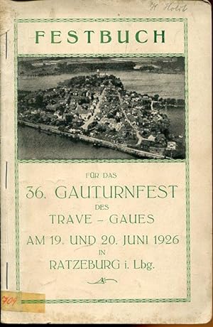 Festbuch für das 36. Gauturnfest des Trave-Gaues am 19. und 20. Juni 1926 in Ratzeburg i. Lbg.
