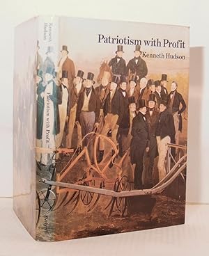 Imagen del vendedor de Patriotism with Profit: British Agricultural Societies in the Eighteenth and Nineteenth Centuries a la venta por Kerr & Sons Booksellers ABA
