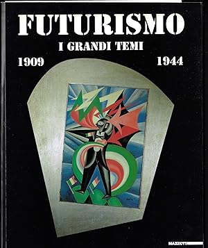 Imagen del vendedor de FUTURISMO I grandi temi 1909-1944 - Genova, Palazzo Ducale 17 dicembre 1997 - 8 marzo 1998 and Milano Fondazione Mazzotta 29 marzo - 28 giugno 1998 a la venta por ART...on paper - 20th Century Art Books