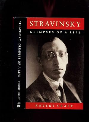 Stravinsky: Glimpses of a Life