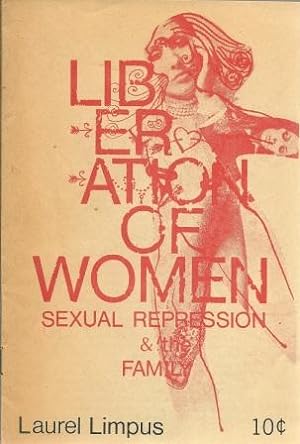 Seller image for Liberation of Women: Sexual Repression & the Family for sale by Works on Paper