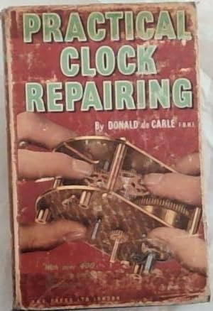 Imagen del vendedor de Practical Clock Repairing a la venta por Chapter 1