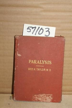 Immagine del venditore per Paralysis and other Affections of the Nerves: Their cure by Transmitted Energy and Special Movements venduto da Princeton Antiques Bookshop