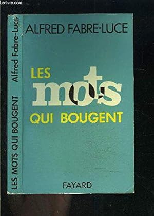 Bild des Verkufers fr Les mots qui bougent zum Verkauf von JLG_livres anciens et modernes