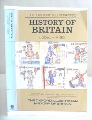Seller image for The Sphere Illustrated History Of Britain 55 BC - 1485 for sale by Eastleach Books