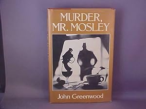 Immagine del venditore per Murder, Mr. Mosley venduto da Gene The Book Peddler