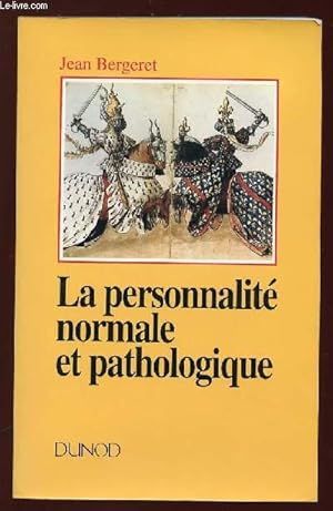 Immagine del venditore per LA PERSONNALITE NORMALE ET PATHOLOGIQUE. LES STRUCTURE MENTALES LE CARACTERE LES SYMPTOMES. venduto da Le-Livre