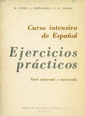 Imagen del vendedor de CURSO INTENSIVO DE ESPAOL, EJERCICIOS PRACTICOS, NIVEL ELEMENTAL Y INTERMEDIO a la venta por Le-Livre