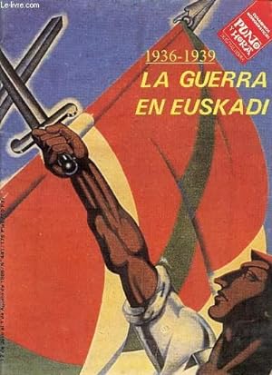 Bild des Verkufers fr PUNTO Y HORA DE EUSKAL HERRIA, N 441, 1936-1939, LA GUERRA EN EUSKADI zum Verkauf von Le-Livre