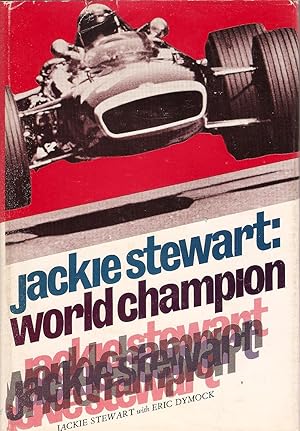 Bild des Verkufers fr Jackie Stewart: World Champion zum Verkauf von Tim Clark Books