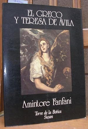 Imagen del vendedor de EL GRECO Y TERESA DE AVILA. Versin ntegra del italiano en castellano Susana Hurtado a la venta por LLIBRES del SENDERI