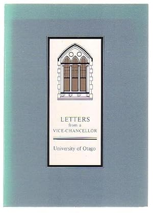 Imagen del vendedor de Letters from a Vice-Chancellor: Otago University 1973-1985 a la venta por Renaissance Books, ANZAAB / ILAB