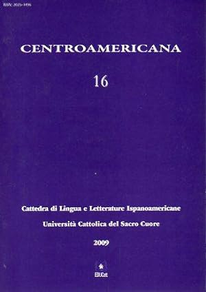 Imagen del vendedor de Centroamericana 16: Cattedra di Lingua e Letterature Ispanoamericane (2009) a la venta por Bookfeathers, LLC