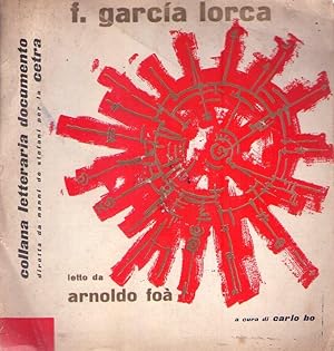 LAMENTO PER LA MORTE DI IGNACIO. Letto da Arnoldo Foá. A cura di Carlo Bo. 33 1/3