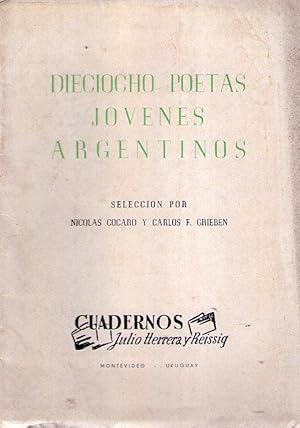 DIECIOCHO POETAS JOVENES ARGENTINOS. Selección por Nicolás Cocaro y Carlos F. Grieben