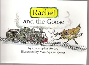 Rachel and the Goose * SIGNED COPY * (Eastbourne Miniature Steam Railway Series)