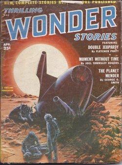 Seller image for THRILLING WONDER Stories: April, Apr. 1952 ("Double Jeopardy") for sale by Books from the Crypt