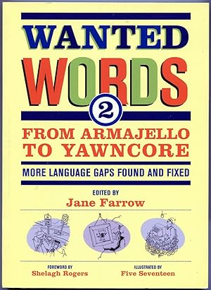 Seller image for Wanted Words 2: From Armajello to Yawncore: More Language Gaps Fixed and Found for sale by The Green Arcade