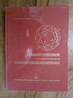 DIAMANTENKUNDE: Mit Kritischer Darstellung Der Diamantegraduierung