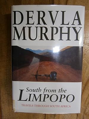 Image du vendeur pour SOUTH FROM THE LIMPOPO: Travels Through South Africa mis en vente par Uncle Peter's Books