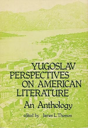 Bild des Verkufers fr Yugoslav Perspectives On American Literature zum Verkauf von Kenneth A. Himber