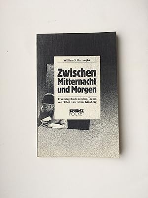 Seller image for Zwischen Mitternacht und Morgen: Ein Traumtagebuch. Mit d. 'Traum v. Tibet' v. Allen Ginsberg for sale by Bildungsbuch