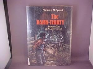 Seller image for The Dark-Thirty: Southern Tales of the Supernatural for sale by Gene The Book Peddler