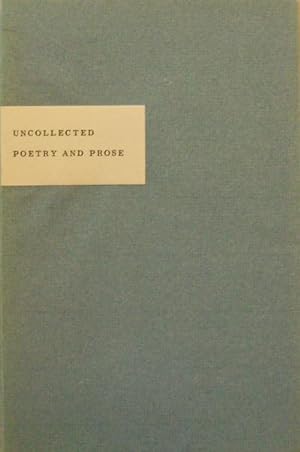 Bild des Verkufers fr Uncollected Poetry and Prose zum Verkauf von Derringer Books, Member ABAA