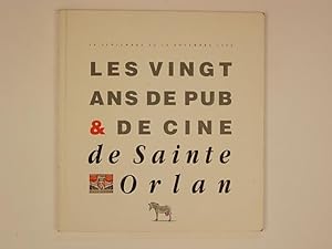 Bild des Verkufers fr Les vingt ans de pub & de cine de Sainte Orlan zum Verkauf von A Balzac A Rodin