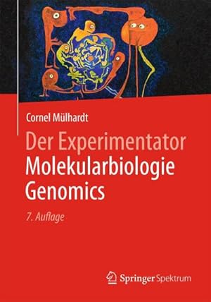 Bild des Verkufers fr Der Experimentator Molekularbiologie / Genomics zum Verkauf von Rheinberg-Buch Andreas Meier eK