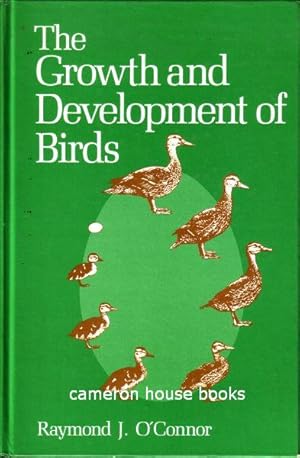 The Growth and Development of Birds