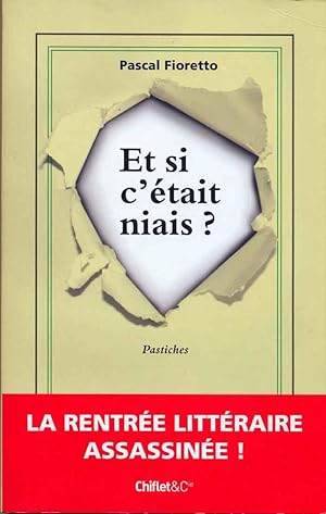 Et si c'était niais?